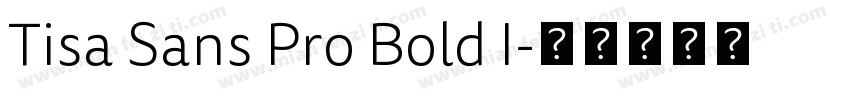 Tisa Sans Pro Bold I字体转换